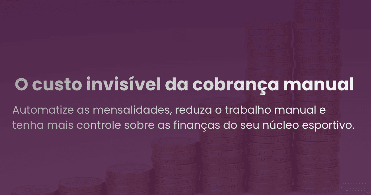 O custo invisível da cobrança manual